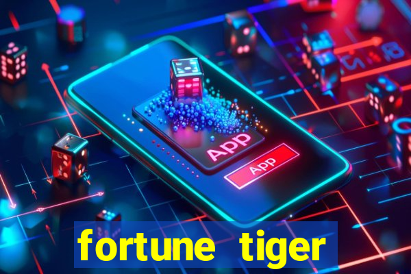 fortune tiger plataforma de 1 real